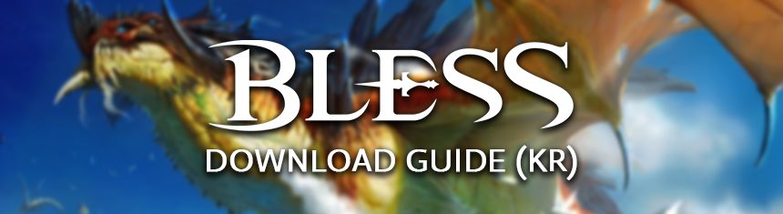 Bless-Online-Rebuild-Project-Test-Server-KR-Download-Guide