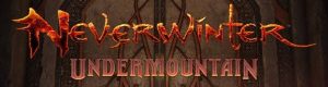 Neverwinter-Undermountain-Content-Update-Coming-Spring-2019-To-PC-Console-Devices-Playstation-4-Xbox-One