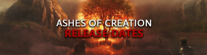 Ashes-of-Creation-Release-Dates-Of-Game-Alpha-Beta-Early-Access-Live-Launch-MMORPG-Schedules