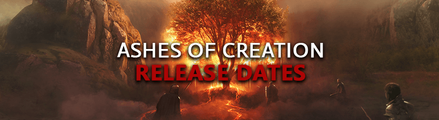 Ashes-of-Creation-Release-Dates-Of-Game-Alpha-Beta-Early-Access-Live-Launch-MMORPG-Schedules