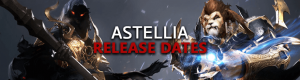 Astellia-Online-MMORPG-Release-Dates-Of-Game-Alpha-Beta-Steam-Early-Access-Live-Launch-Steam-Schedules