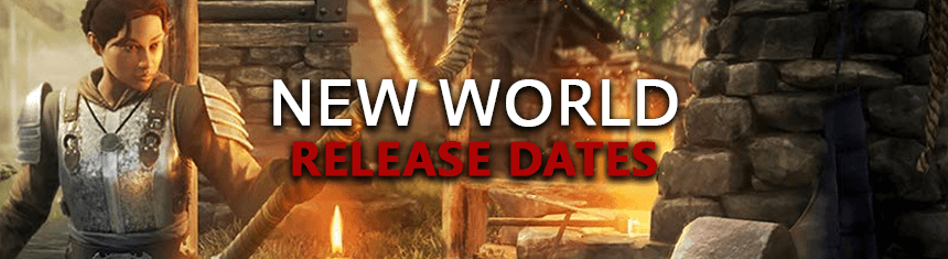 New-World-Release-Dates-English-Indie-English-Alpha-Beta-Early-Access-Live-Launch-Schedules-Colonial-Adventure-Survival-MMO-Game-Developed-By-Amazon